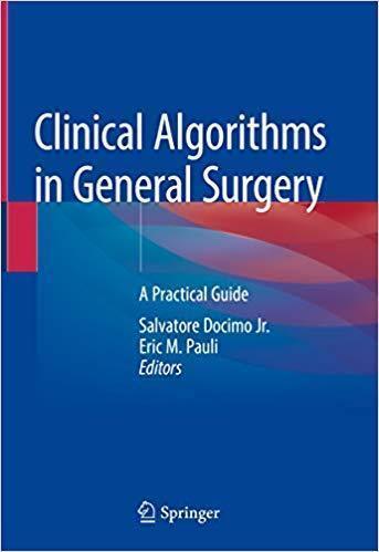 الگوریتم های بالینی در جراحی عمومی: یک راهنمای عملی - جراحی